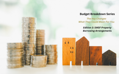 Budget Breakdown Edition 3: SMSF Property Borrowing Arrangements